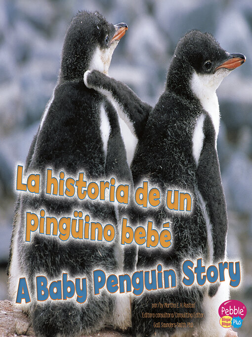 Title details for La historia de un pingüino bebé/A Baby Penguin Story by Strictly Spanish, LLC. - Wait list